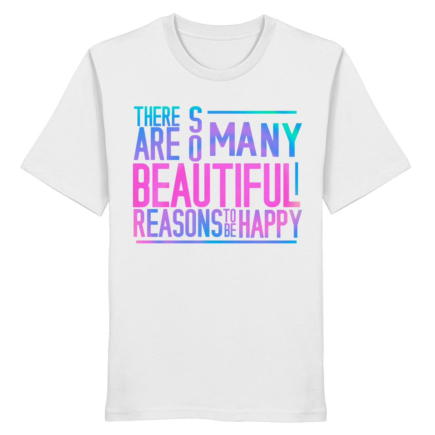 So many beautiful reasons... - Shirt