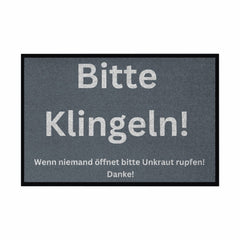 Fußmatte mit Gummirand "Bitte Klingeln, wenn keiner öffnet Unkraut pflücken" - Grafikmagie