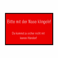 Fußmatte mit Gummirand "Bitte mit der Nase Klingeln" - Grafikmagie