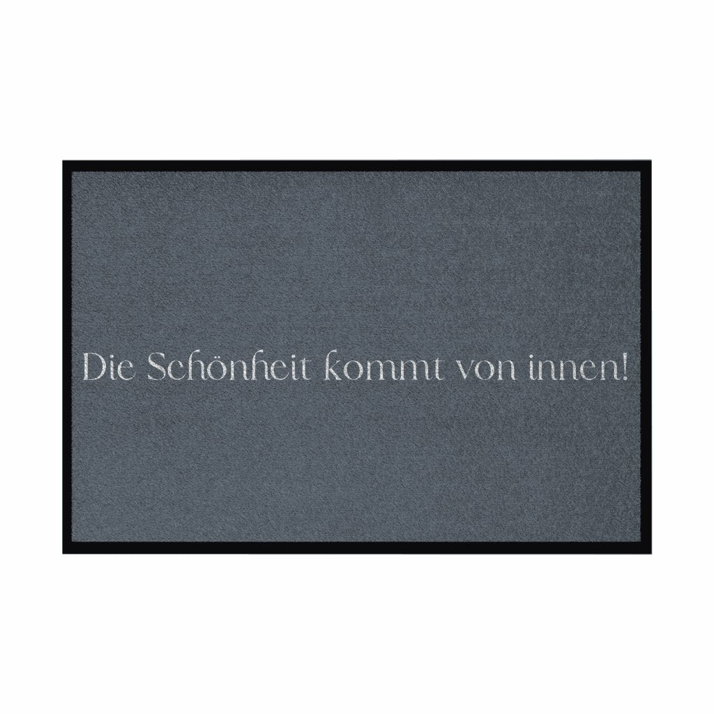 Fußmatte mit Gummirand "Die schönheit kommt von innen" - Grafikmagie
