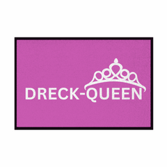 Fußmatte mit Gummirand "Dreck - Queen" - Grafikmagie