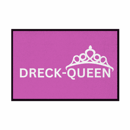 Fußmatte mit Gummirand "Dreck - Queen" - Grafikmagie