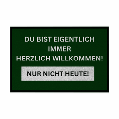 Fußmatte mit Gummirand Du bist eigentlich immer Willkommen... - Grafikmagie