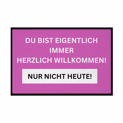 Fußmatte mit Gummirand Du bist eigentlich immer Willkommen... - Grafikmagie