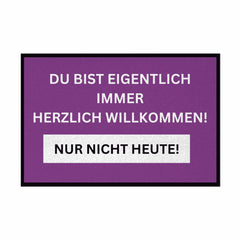 Fußmatte mit Gummirand Du bist eigentlich immer Willkommen... - Grafikmagie