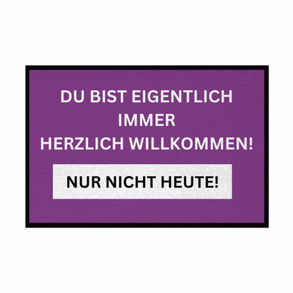 Fußmatte mit Gummirand Du bist eigentlich immer Willkommen... - Grafikmagie