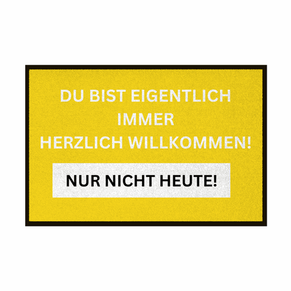 Fußmatte mit Gummirand Du bist eigentlich immer Willkommen... - Grafikmagie
