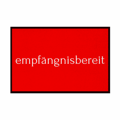 Fußmatte mit Gummirand "empfängnisbereit" - Grafikmagie