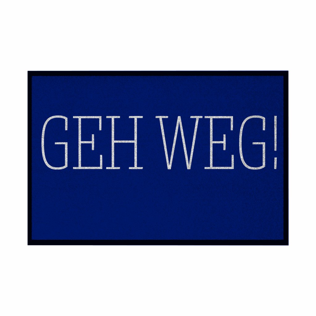 Fußmatte mit Gummirand "GEH WEG" - Grafikmagie