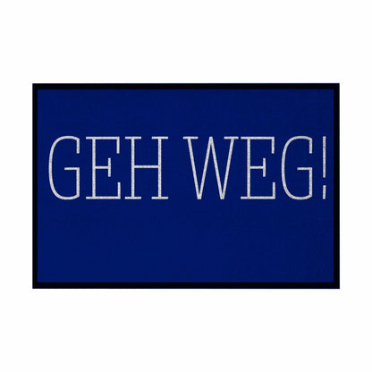 Fußmatte mit Gummirand "GEH WEG" - Grafikmagie