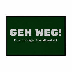 Fußmatte mit Gummirand "Geh weg , du unnötiger Sozialkontakt" - Grafikmagie