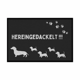 Fußmatte mit Gummirand "Hereingedackelt" - Grafikmagie