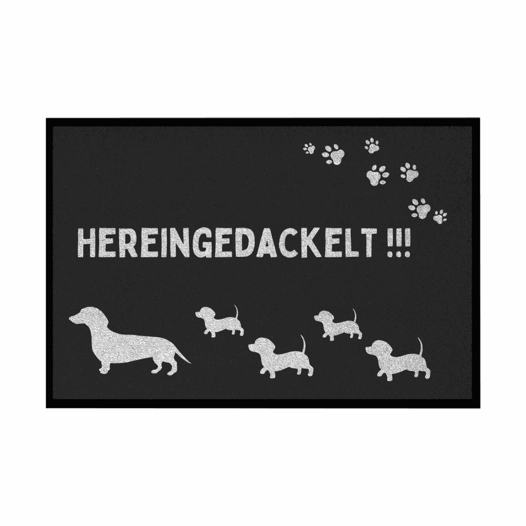 Fußmatte mit Gummirand "Hereingedackelt" - Grafikmagie