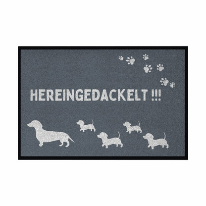 Fußmatte mit Gummirand "Hereingedackelt" - Grafikmagie