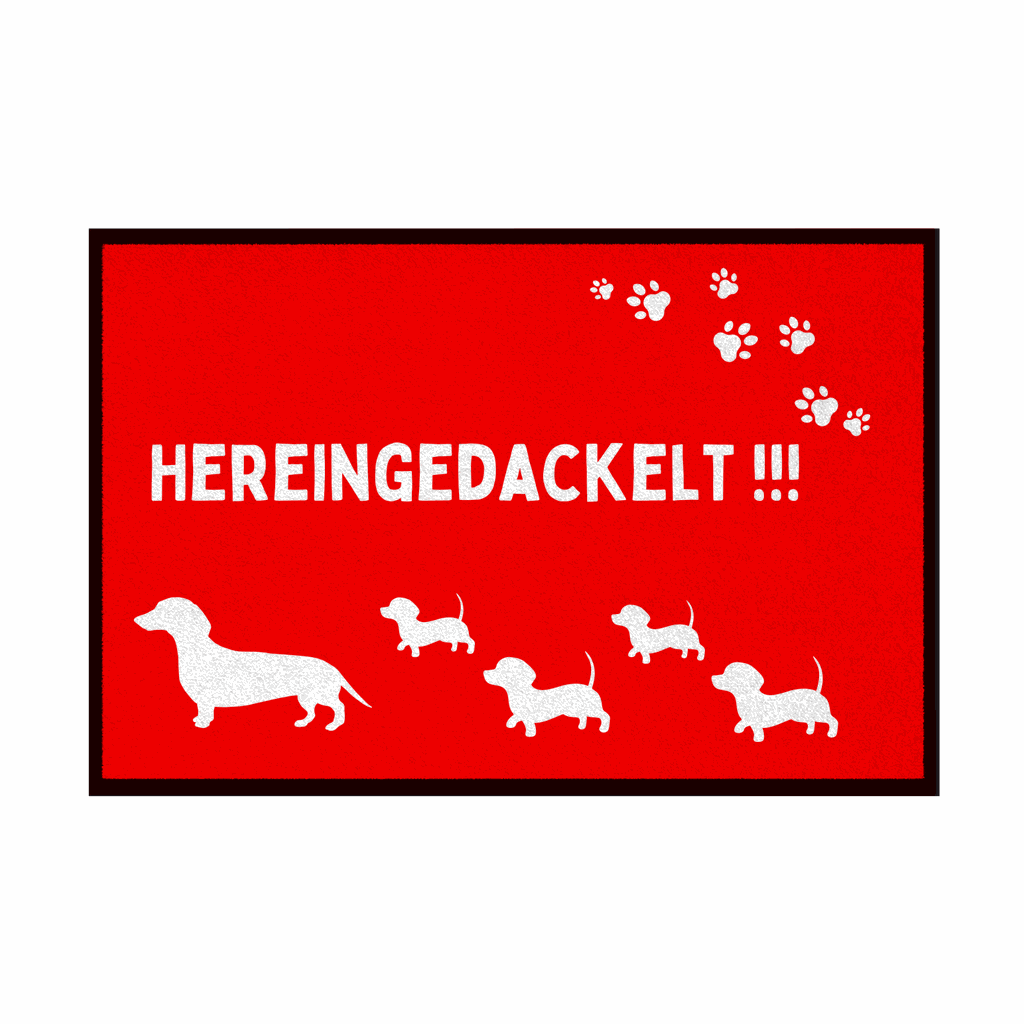 Fußmatte mit Gummirand "Hereingedackelt" - Grafikmagie