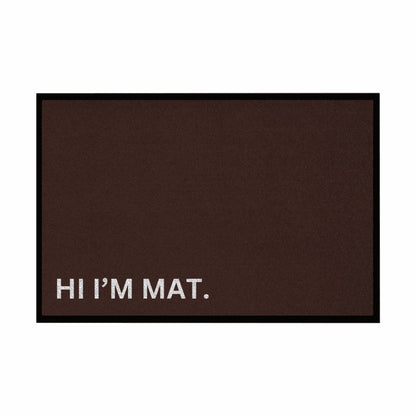 Fußmatte mit Gummirand "Hi Im Mat" - Grafikmagie