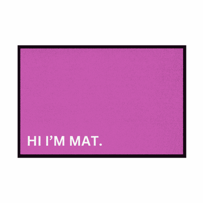 Fußmatte mit Gummirand "Hi Im Mat" - Grafikmagie