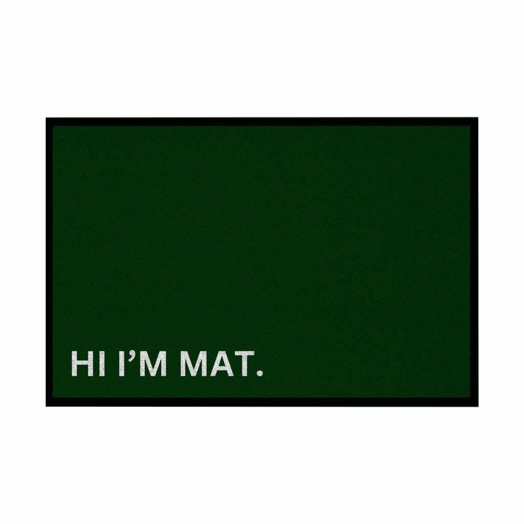 Fußmatte mit Gummirand "Hi Im Mat" - Grafikmagie
