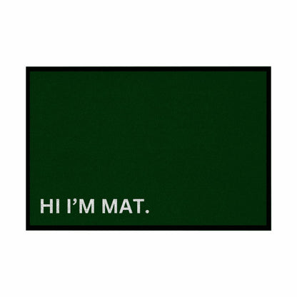 Fußmatte mit Gummirand "Hi Im Mat" - Grafikmagie