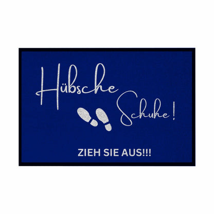 Fußmatte mit Gummirand "Hübsche Schuhe...Zieh sie aus!!!" - Grafikmagie