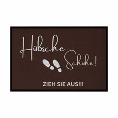 Fußmatte mit Gummirand "Hübsche Schuhe...Zieh sie aus!!!" - Grafikmagie