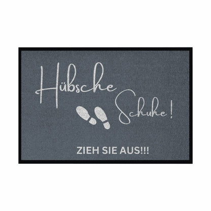 Fußmatte mit Gummirand "Hübsche Schuhe...Zieh sie aus!!!" - Grafikmagie