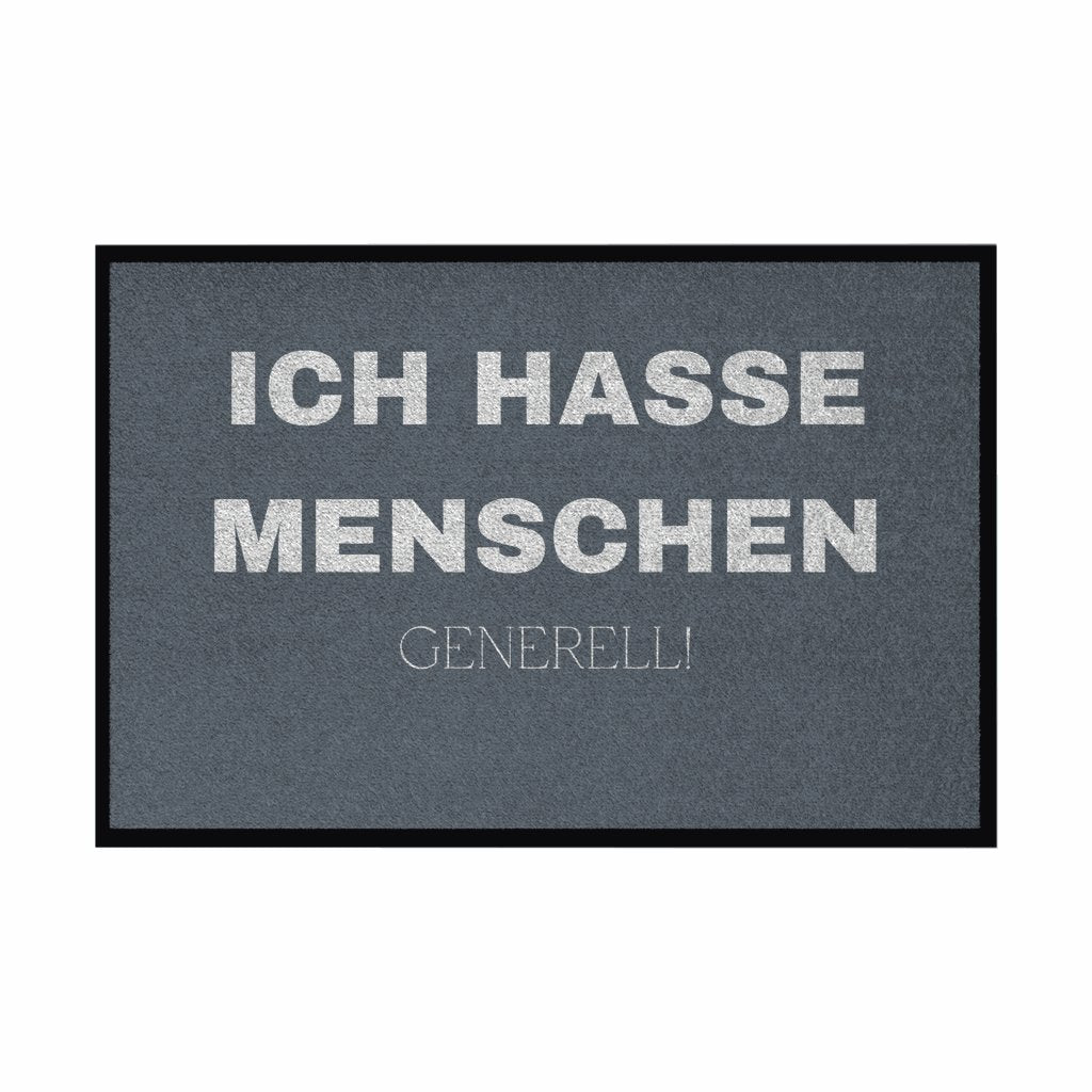 Fußmatte mit Gummirand "ICH HASSE MENSCHEN GENERELL" - Grafikmagie