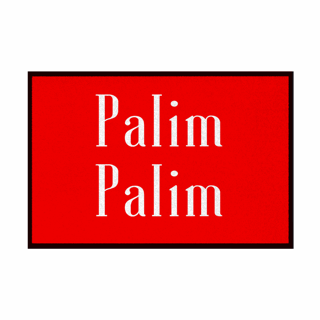 Fußmatte mit Gummirand "Palim Palim" - Grafikmagie