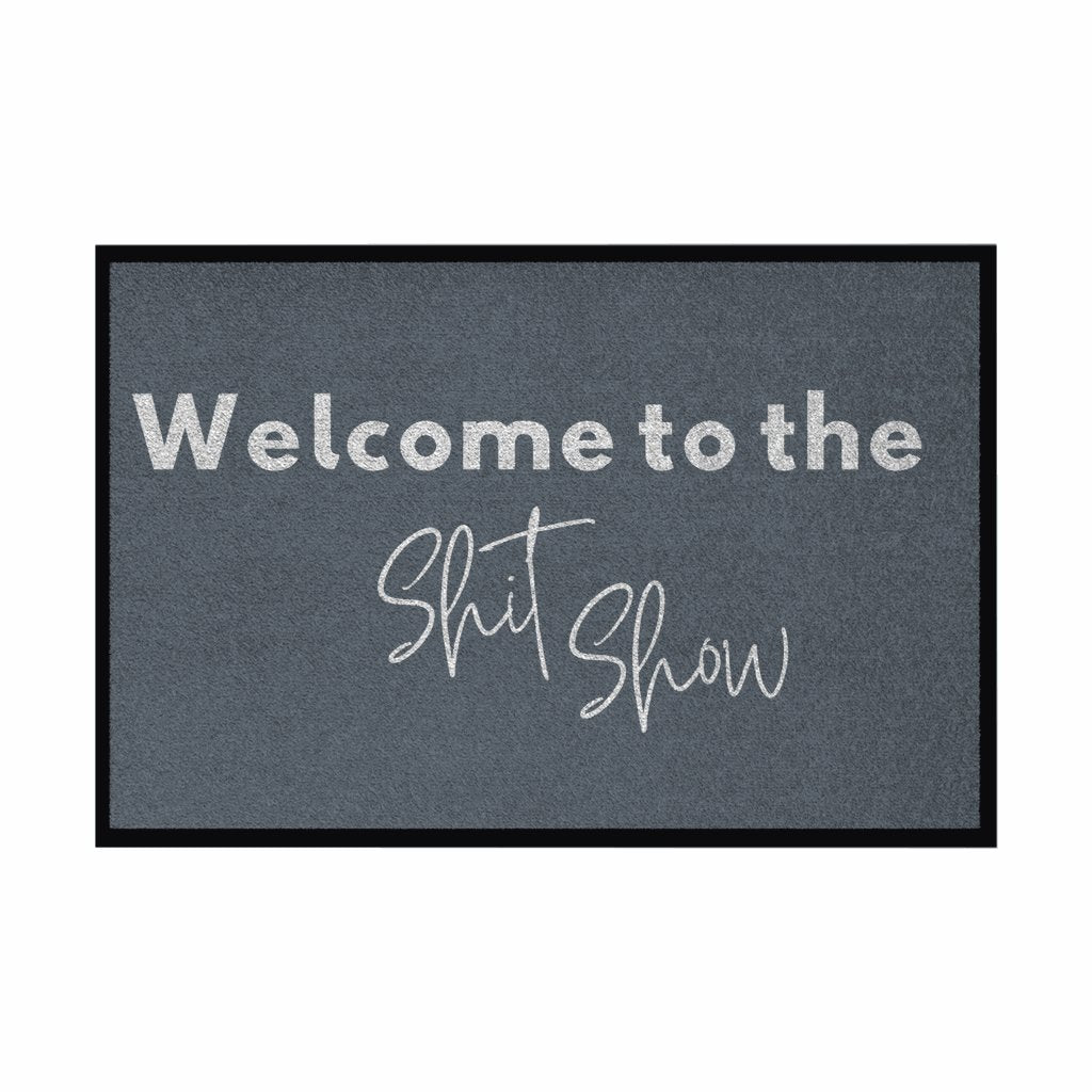 Fußmatte mit Gummirand "Welcome to the Shit Show" - Grafikmagie