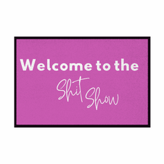 Fußmatte mit Gummirand "Welcome to the Shit Show" - Grafikmagie