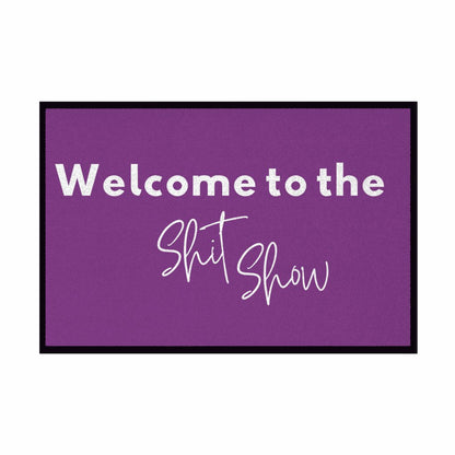 Fußmatte mit Gummirand "Welcome to the Shit Show" - Grafikmagie