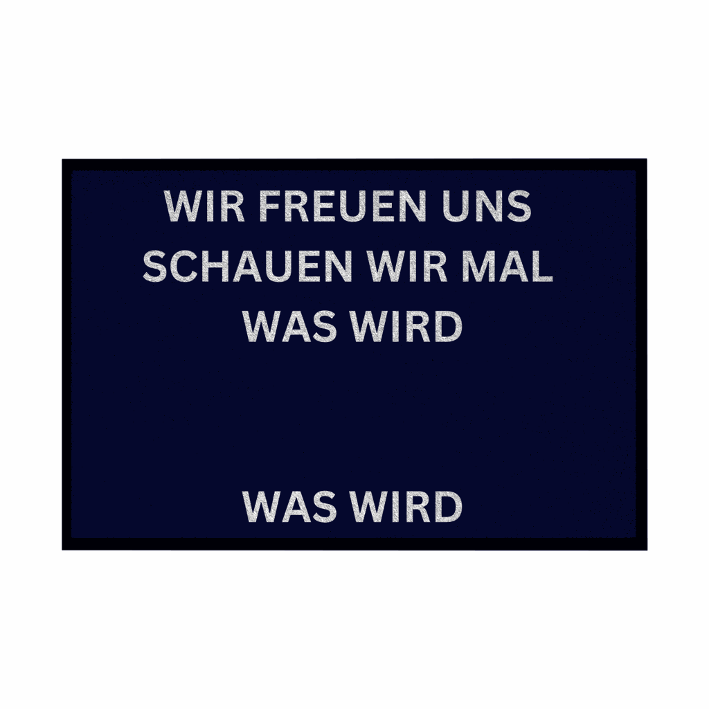 Fußmatte mit Gummirand "Wir freuen Uns Meme Edition" - Grafikmagie