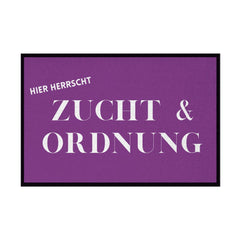 Fußmatte mit Gummirand "Zucht und Ordnung" - Grafikmagie
