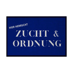 Fußmatte mit Gummirand "Zucht und Ordnung" - Grafikmagie