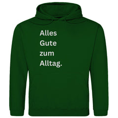Herren Hoodie "Alles Gute zum Alltag" - Grafikmagie