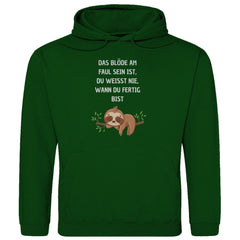 Herren Hoodie "Das blöde am faul sein..." - Grafikmagie