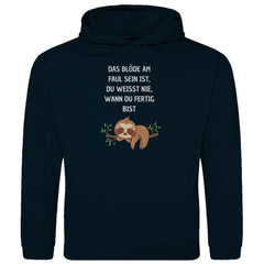 Herren Hoodie "Das blöde am faul sein..." - Grafikmagie