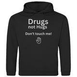 Herren Hoodie "Drugs not Hugs don't touch me" - Grafikmagie