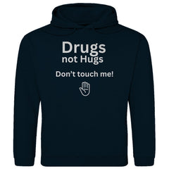 Herren Hoodie "Drugs not Hugs don't touch me" - Grafikmagie