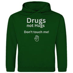 Herren Hoodie "Drugs not Hugs don't touch me" - Grafikmagie