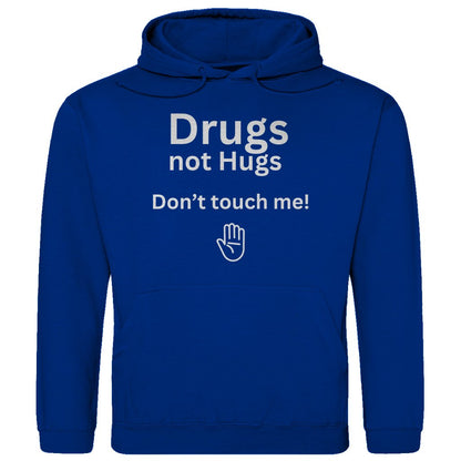 Herren Hoodie "Drugs not Hugs don't touch me" - Grafikmagie