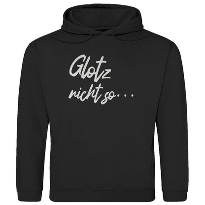 Herren Hoodie "Glotz nicht so..." - Grafikmagie