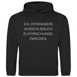 Herren Hoodie "Ich interagiere ausschließlich..." - Grafikmagie