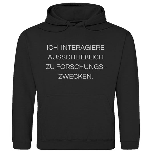 Herren Hoodie "Ich interagiere ausschließlich..." - Grafikmagie