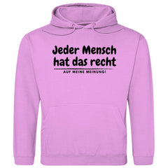 Herren Hoodie "Jeder Mensch hat ds Recht auf meine Meinung" - Grafikmagie