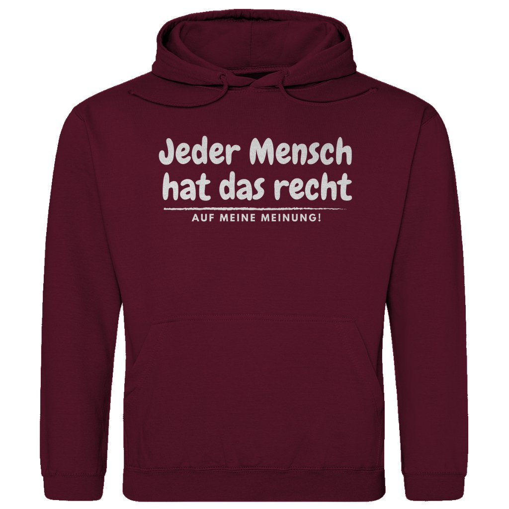 Herren Hoodie "Jeder Mensch hat ds Recht auf meine Meinung" - Grafikmagie