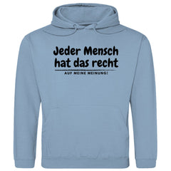 Herren Hoodie "Jeder Mensch hat ds Recht auf meine Meinung" - Grafikmagie