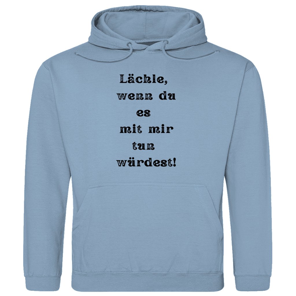 Herren Hoodie "Lächle wenn du es mit mir tun würdest" - Grafikmagie