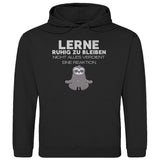 Herren Hoodie "Lerne ruhig zu bleiben..." - Grafikmagie