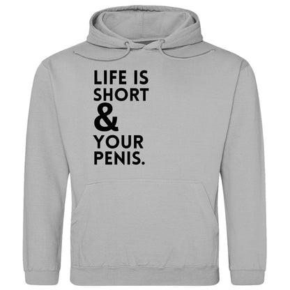 Herren Hoodie "Life is short & your Penis" - Grafikmagie